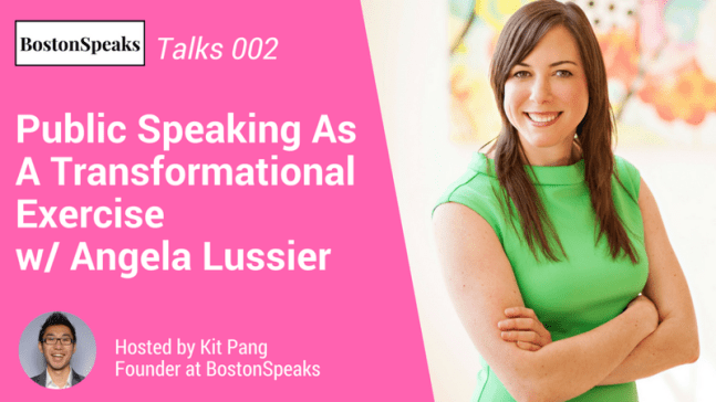 bostonspeaks-crowdcast-public-speaking-transformational-angela-lussier-kit-pang