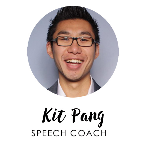 Kit Pang, Speech Coach